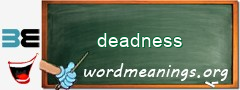 WordMeaning blackboard for deadness